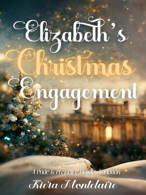 cover image of Elizabeth's Christmas Engagement